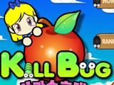 Kill Bugs